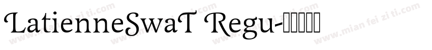 LatienneSwaT Regu字体转换